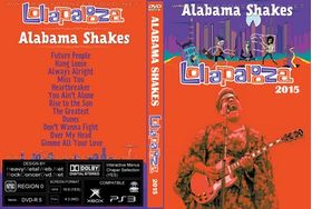 ALABAMA SHAKES  Live Lollapalooza Festival, Chicago, IL. 07/31/2015 DVD