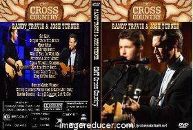 RANDY TRAVIS & JOSH TURNER CMT Cross Country DVD